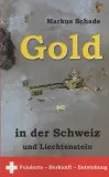 Gold in der Schweiz und Liechtenstein